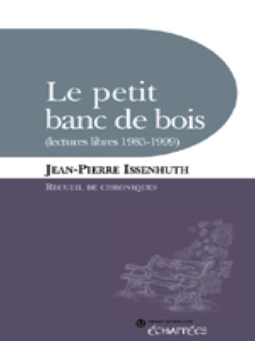 Title details for Le petit banc de bois by Editions Trait d'union - Available